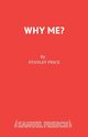 Why Me?, Price Stanley
