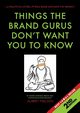 Things the Brand Gurus don't want you to know (2nd Edition), Malden Aubrey