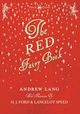 The Red Fairy Book - Illustrated by H. J. Ford and Lancelot Speed, Lang Andrew