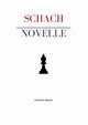 Schachnovelle, Zweig Stefan