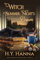 Witch Summer Night's Cream (LARGE PRINT), Hanna H.Y.