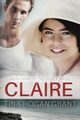 Claire The Sabela Series Book 3, Grant Tina  Hogan