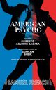American Psycho, Aguirre-Sacasa Roberto