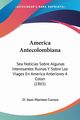 America Antecolombiana, Larsen D. Juan Mariano