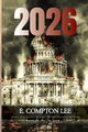 2026, Lee E. Compton