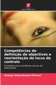 Compet?ncias de defini?o de objectivos e reorienta?o do locus de controlo, Michael George Olatunbosun