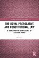 The Royal Prerogative and Constitutional Law, Cox Noel