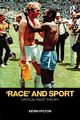 'Race' and Sport, Hylton Kevin