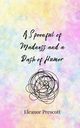 A Spoonful of Madness and a Dash of Humor, Prescott Eleanor