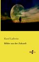 Bilder aus der Zukunft, Lawitz Kurd