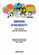 Dimensions of Dialogicality from Text to Real-Life Interaction, Grabowska Magdalena, Grzegorczyk Grzegorz, Kallas Piotr