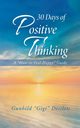 30 Days of Positive Thinking, Desilets Gunhild