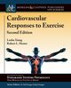 Cardiovascular Responses to Exercise, Xiang Lusha