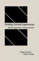 Guiding Clinical Experiences, Garland Colden