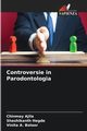 Controversie in Parodontologia, Ajila Chinmay