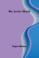 Mr. Justice Maxell, Wallace Edgar