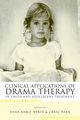 Clinical Applications of Drama Therapy in Child and Adolescent Treatment, 