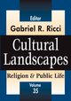 Cultural Landscapes, Ricci Gabriel R
