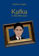 Kafka in 60 Minuten, Ziegler Walther