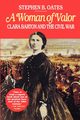 A Woman of Valor, Oates Stephen B.