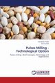 Pulses Milling - Technological Option, Polaki Himabindu