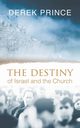 The Destiny of Israel and the Church, Prince Derek