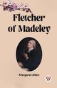 Fletcher of Madeley, Allen Margaret