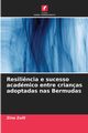 Resili?ncia e sucesso acadmico entre crianas adoptadas nas Bermudas, Zuill Zina