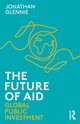 The Future of Aid, Glennie Jonathan