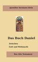 Das Buch Daniel, Klein Guenther Hermann