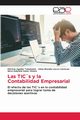 Las TICs y la Contabilidad Empresarial, Aguilar Talamante Patricia