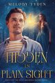 Hidden in Plain Sight, Tyden Melody