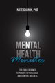 Mental Health Minutes, Shanok Nate