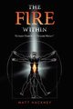 The Fire Within, Hackney Matt