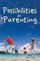 Possibilities in Parenting, 