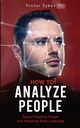 How to Analyze People, Sykes Victor