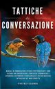 Tattiche di conversazione, Colombo Vincenzo