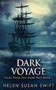 Dark Voyage, Swift Helen Susan