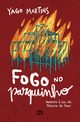 Fogo no parquinho, Martins Yago