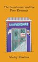 The Laundromat and the Four Elements, Ward Shelby R