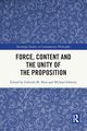 Force, Content and the Unity of the Proposition, 