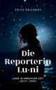 Die Reporterin Lu-ni, Reichert Fritz