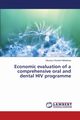 Economic evaluation of a comprehensive oral and dental HIV programme, Mthethwa Sibusiso Rockfort