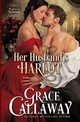 Her Husband's Harlot, Callaway Grace