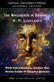 The Whisperer in Darkness (Academic Edition), Lovecraft H. P.