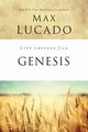 Life Lessons from Genesis, Lucado Max