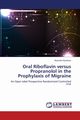 Oral Riboflavin Versus Propranolol in the Prophylaxis of Migraine, Nambiar Natasha