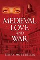 Medieval Love and War, Mott-Bellin Terry