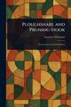 Ploughshare and Pruning-Hook, Housman Laurence