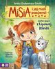 Misia i jej mali pacjenci Weterynarz z Lipowej Kliniki, Cholewiska-Szkolik Aniela